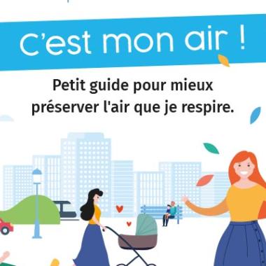 Guide pour mieux préserver l'air que je respire