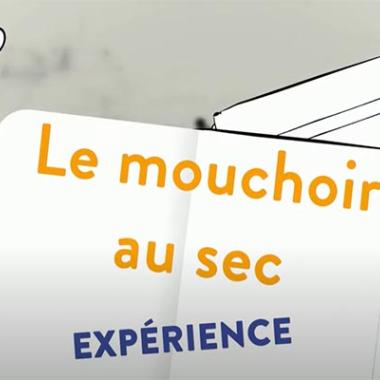 Vidéo mouchoir au sec